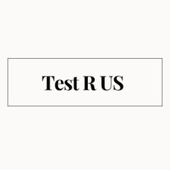 Test R US