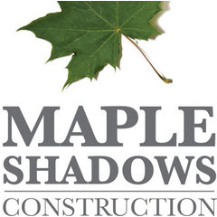 MAPLE SHADOWS CONSTRUCTION