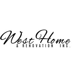 WEST HOME & RENOVATIONS INC