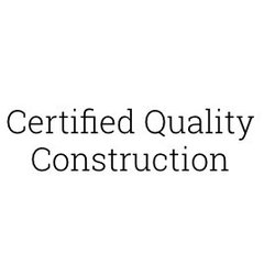 Certified Quality Construction