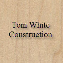 Tom White Construction