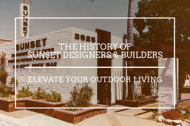 The History of Sunset Designers & Builders