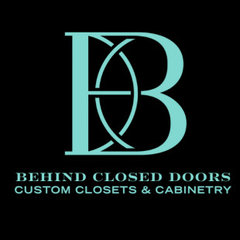Behind Closed Doors Custom Closets & Cabinetry