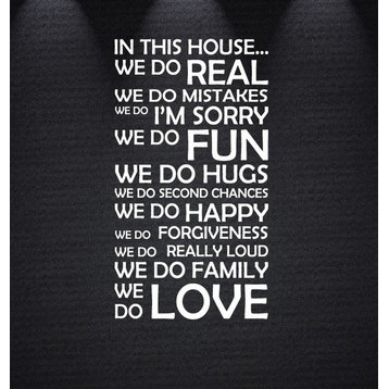 "In This House We Do" Vinyl Wall Decal Sticker 22" W x 40" H, Matte White