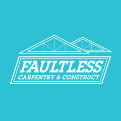 Faultless Carpentry & Construct