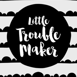 Little Trouble Maker - Kids Wall Decor