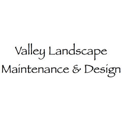 Valley Landscape Maintenance & Design