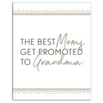 DDCG - The Best Moms Get Promoted to Grandma 8x10 Canvas Wall Art - The  The Best Moms Get Promoted to Grandma 8x10 Canvas Wall Art features a cute saying that makes this piece the perfect gift for grandmas-to-be. This canvas helps you add a personalized touch to your home. Before this piece of wall art ships, it undergoes a rigorous quality assurance check to ensure it meets our high standards. The effect is a high- quality product you can be proud to showcase in your home.