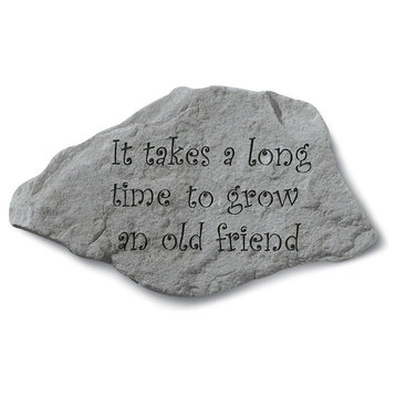 "It Takes a Long Time to Grow an Old Friend" Garden Stone