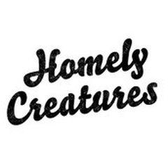 Homely Creatures