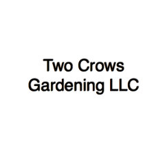 Two Crows Gardening LLC