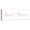 Sweet Dreams 12"x36" Canvas Wall Art, Pink