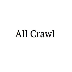 All Crawl