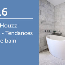Étude Houzz France : Tendances Salle de bain 2016