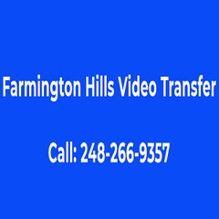 Farmington Hills Video Transfer