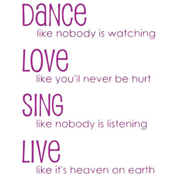 Decal Wall Sticker Sing & Dance Like Nobody Is Watching Quote, Lavender