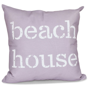 26"x26" Beach House, Word Print Pillow, Lavender