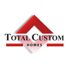 Total Custom Homes, Inc.