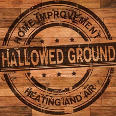 Hallowed Ground Home Improvement LLC