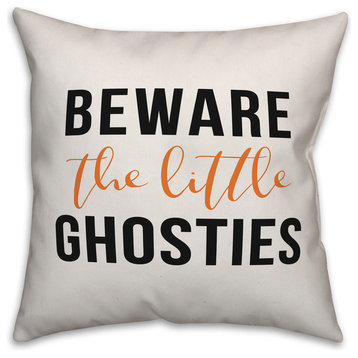 Beware Little Ghosties 16"x16" Throw Pillow