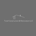 Total Construction & Renovation LLC's profile photo