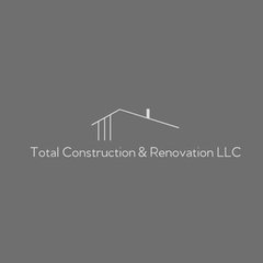 Total Construction & Renovation LLC