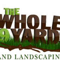 The Whole 9 Yards Lawn & Landscaping