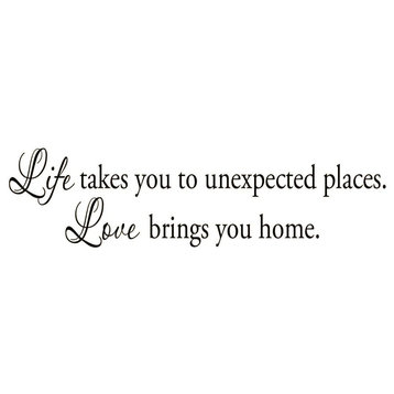 VWAQ Life takes you Unexpected Places Love Brings You Home Wall Decals Quote