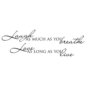 Decal Wall Sticker Laugh & Love As Long As You Live Quote, Black