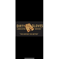 Dirty Gloves Landscaping LLC