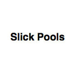 Slick Pools