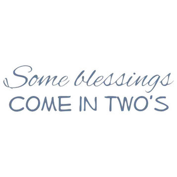 Decal Vinyl Wall Sticker Some Blessings Come In Twos Quote, Light Blue