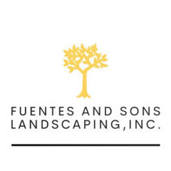 Fuentes and Sons Landscaping,Inc