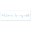 Welcome to my Crib 12"x36" Canvas Wall Art, Blue