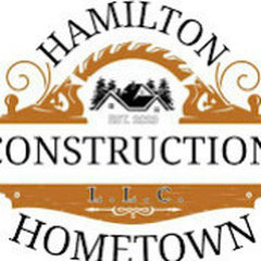 HAMILTON HOMETOWN CONSTRUCTION L.L.C