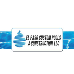 El Paso Custom Pools   LLC