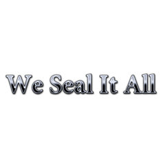 We Seal It All