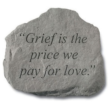 Grief Is The Price We Pay For Love Memorial Garden Stone