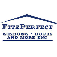 FitzPerfect Windows - Doors and More, Inc.