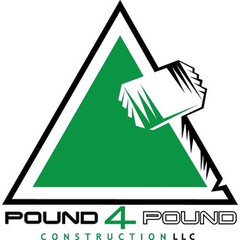 Pound 4 Pound Construction LLC