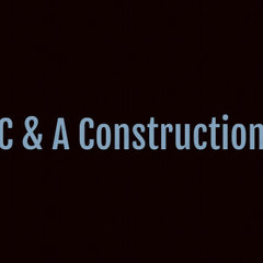 C & A Construction
