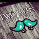 2 Birds Furniture Inc. 2 Birds Furniture Inc.