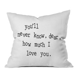 Oh, Susannah you'll never know, dear, how much I love you. Throw Pillow Cover - Products