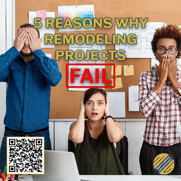 5 Reasons Why Remodeling Projects Fail