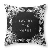 You're the Worst Throw Pillow Cover, 18"x18" Without Pillow Insert