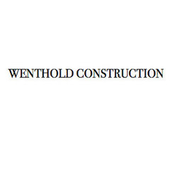 WENTHOLD CONSTRUCTION