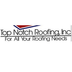 Top Notch Roofing, Inc.