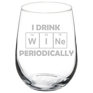 Wine Glass Funny Science Geek Nerd I Drink Wine Periodically, 17 Oz Stemless