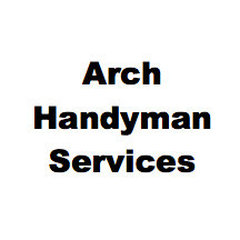 Arch Handyman Services