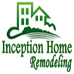 Inception Home Remodeling